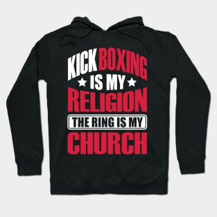 Kickboxing is my religion Hoodie